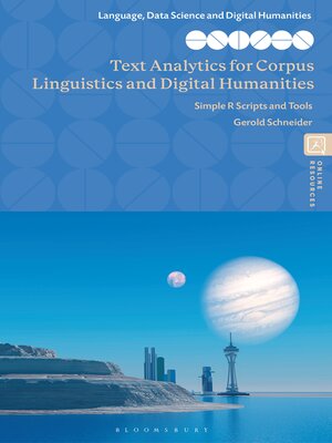 cover image of Text Analytics for Corpus Linguistics and Digital Humanities